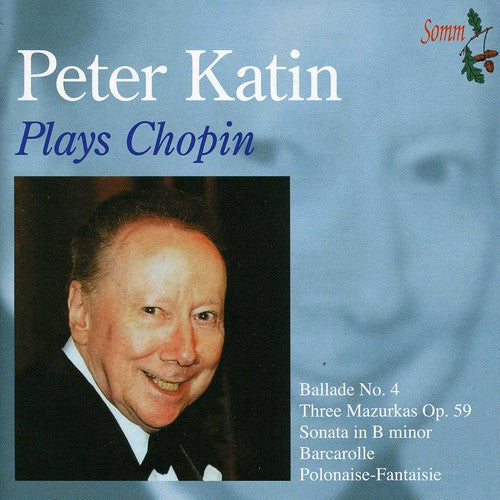 Chopin / Katin, Peter: Piano Works