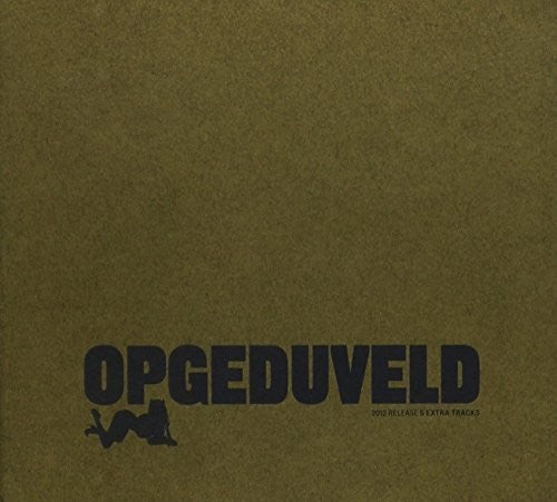 Opgeduveld: Opgeduveld