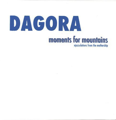 Dagora: Moments for Mountains