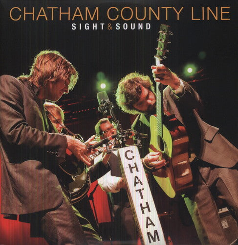 Chatham County Line: Sight and Sound