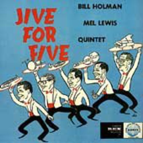 Holman, Bill: Jive for Five