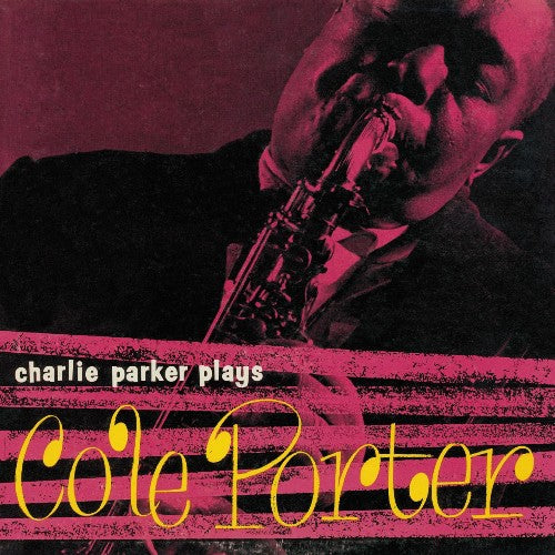 Parker, Charlie: Plays Cole Porter