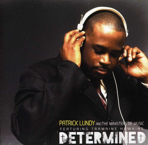 Lundy, Patrick & Ministers of Music: Determined