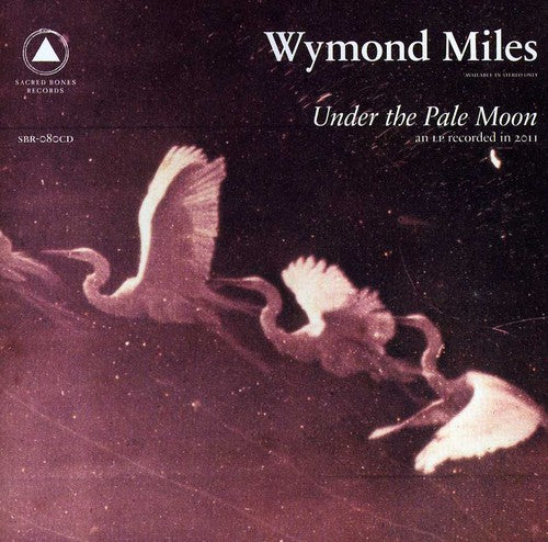 Miles, Wymond: Under the Pale Moon