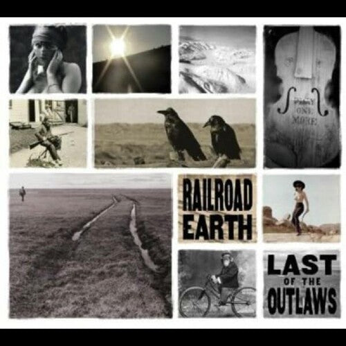 Railroad Earth: Last of the Outlaws