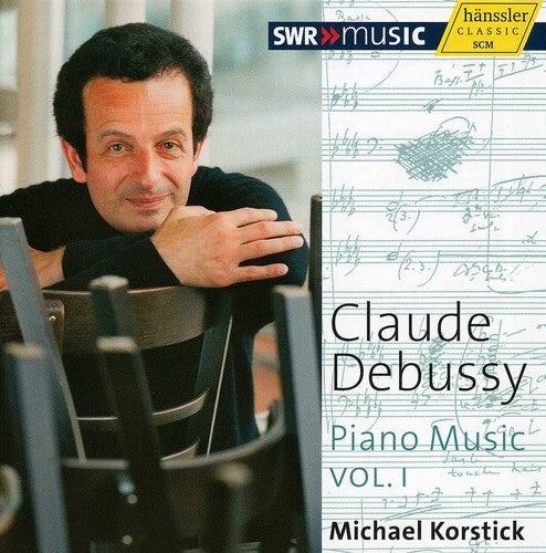 Debussy / Korstick: Piano Music 1