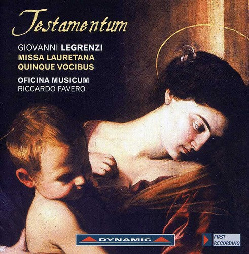 Legrenzi / Lia Serafini / Oficina Musicum / Favero: Testamentum