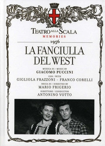 Puccini / Frazzoni / Corelli / Frigerio / Votto: Fanciulla Del West