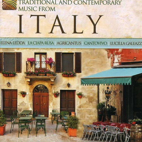 Traditional & Contemporary Music From Italy / Var: Traditional and Contemporary Music From Italy