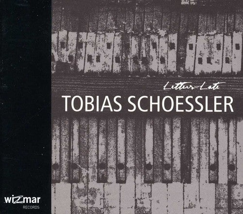 Schoessler, Tobias: Letters Late (Special Edition)