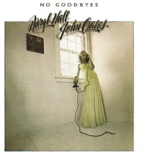 Hall & Oates: No Goodbyes