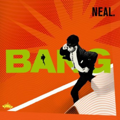 Neal: Bang