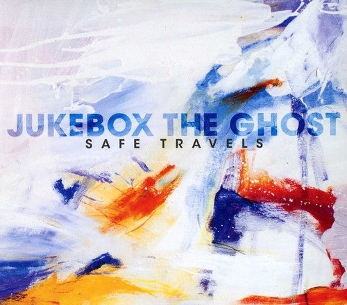 Jukebox the Ghost: Safe Travels