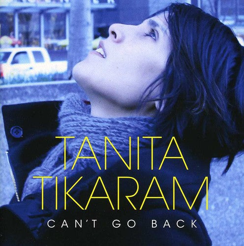 Tikaram, Tanita: Can't Go Back