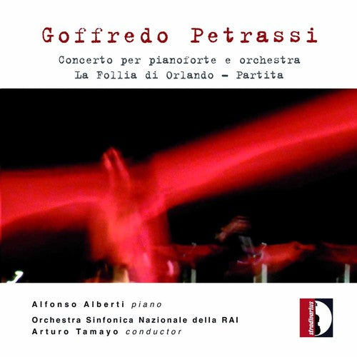 Petrassi / Rai Symphony / Tamayo: Concerto for Piano & Orchestra