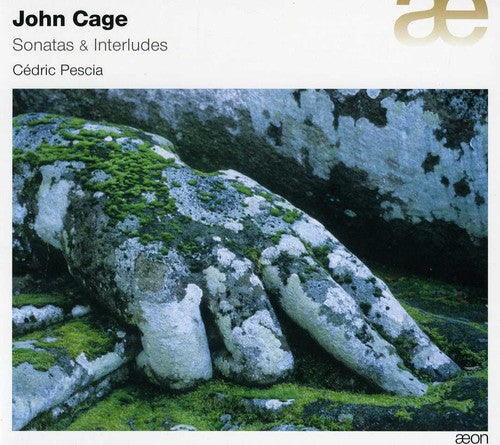 Cage / Pescia: Sonatas & Interludes