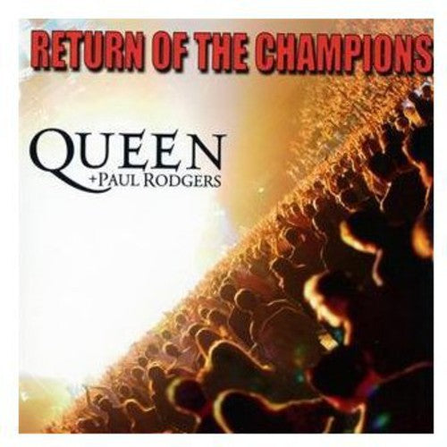 Queen/Paul Rodgers: Return of the Champ