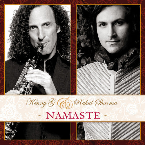 Kenny G / Sharma, Rahul: Namaste