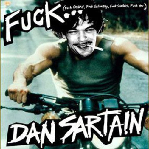 Sartain, Dan: Fuck