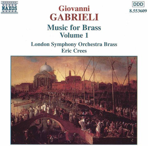 Gabrieli: Music for Brass 1