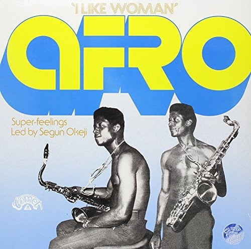 Okeji, Segun: Afro Super Feelings