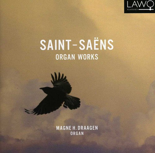 Saint-Saens / Draagen: Organ Works