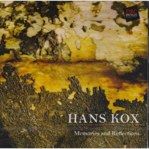 Kox, H.: Memories & Reflections