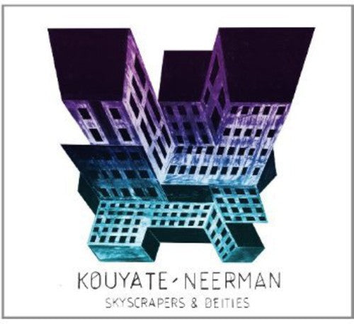 Kouyate-Neerman: Skyscrapers & Deities