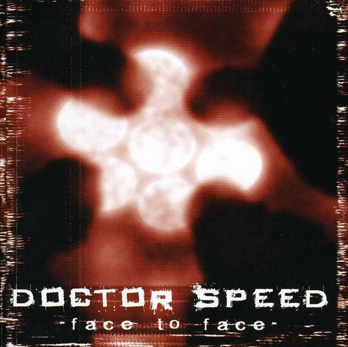 Doctor Speed: Face to Face