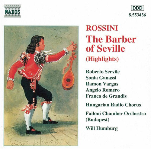 Rossini / Vargas / Failoni Chamber Orch / Humburg: Barber of Seville (Highlights)