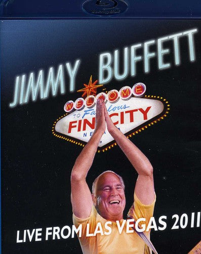 Buffett, Jimmy & Coral Reefer: Welcome To Fin City/Live From Las Vegas, Oct. 2011