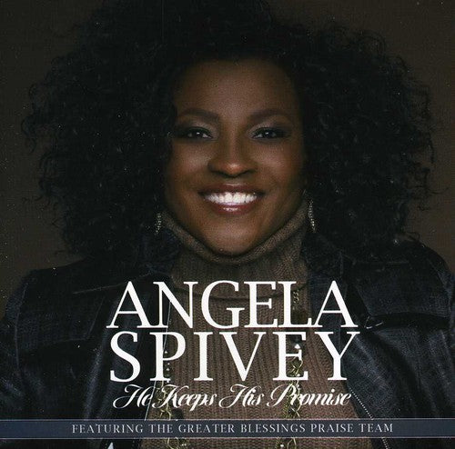 Spivey, Angela: He Keeps His Promise