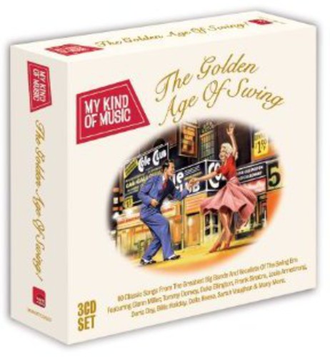 My Kind of Music -the Golden Age of Swing / Variou: My Kind of Music -The Golden Age of Swing / Various