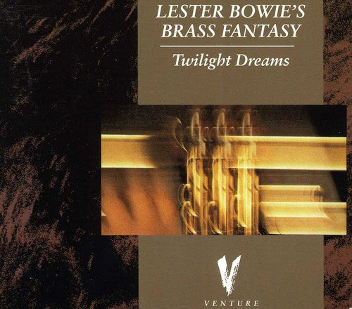 Lester Bowie's Brass Fantasy: Twighlight Dreams