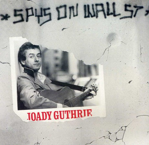 Guthrie, Joady: Spys on Wall St