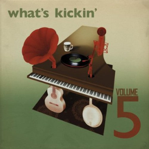 Whats Kickin: Vol. 5-Whats Kickin'