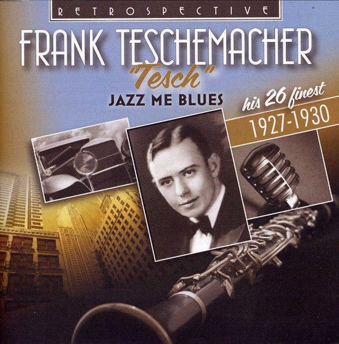 Teschemacher, Frank: Jazz Me Blues