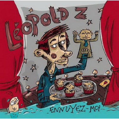 Leopold Z: Ennuyez-Moi