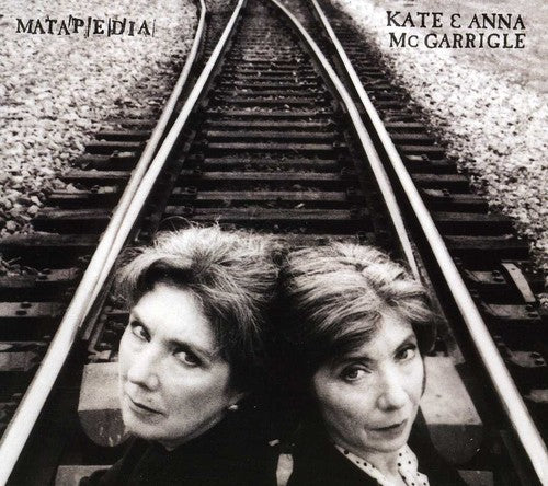 McGarrigle, Kate/McGarrigle, Ann: Matapedia