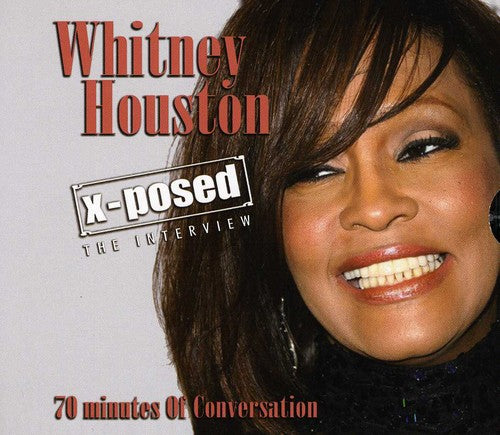 Houston, Whitney: X-Posed