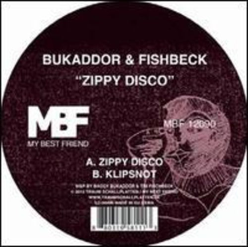 Bukaddor & Fishbeck: Zippy Disco