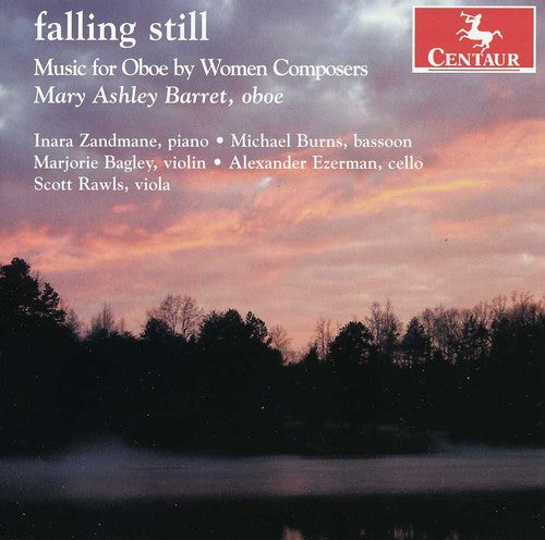 Barret / Zandmande / Burns / Bagley: Falling Still: Music for Oboe By Women Composers