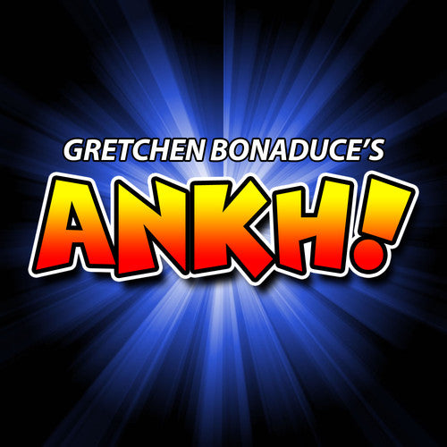 Bonaduce, Gretchen: Gretchen Bonaduce's Ankh!