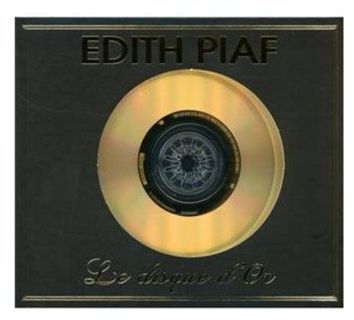 Piaf, Edith: Le Disque D'or