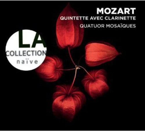 Mozart / Meyer / Quatuor Mosaiques: Clarinet Quintet / Kegelstatt Trio