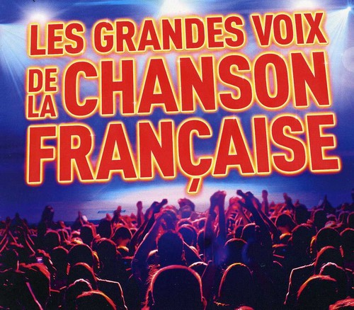 Grandes Voix De La Chanson Francaise 2012: Grandes Voix de la Chanson Francaise 2012