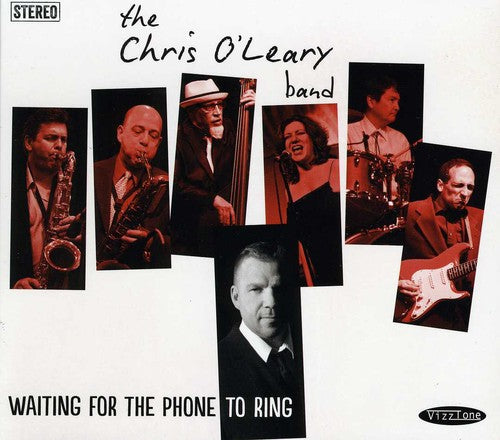 O'Leary, Chris: Waiting for the Phone to Ring