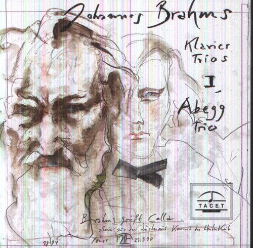 Brahms / Abegg Trio: Brahms Piano Trios 1