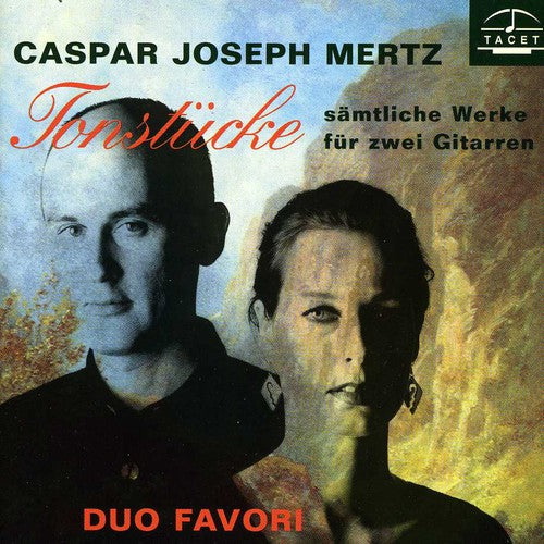 Mertz / Duo Favori: Tonstucke: Complete Works for 2 Guitars