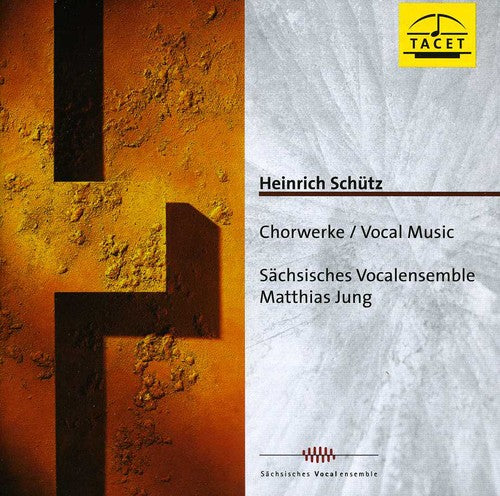 Schutz / Sachsisches Vocalensemble: Choral Works